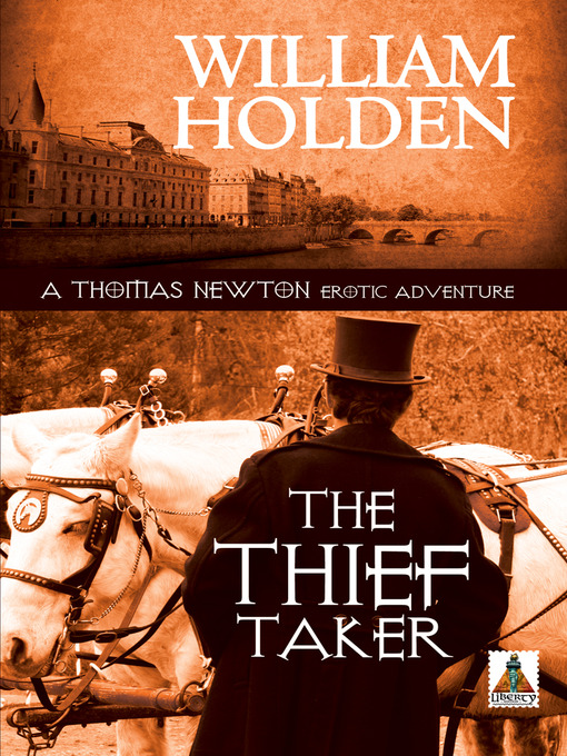 Title details for The Thief Taker by William Holden - Available